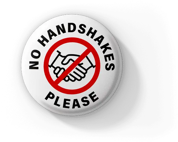 No Handshakes Please Badges To Stop The Spread Of Coronavirus Circle Png Handshake Transparent