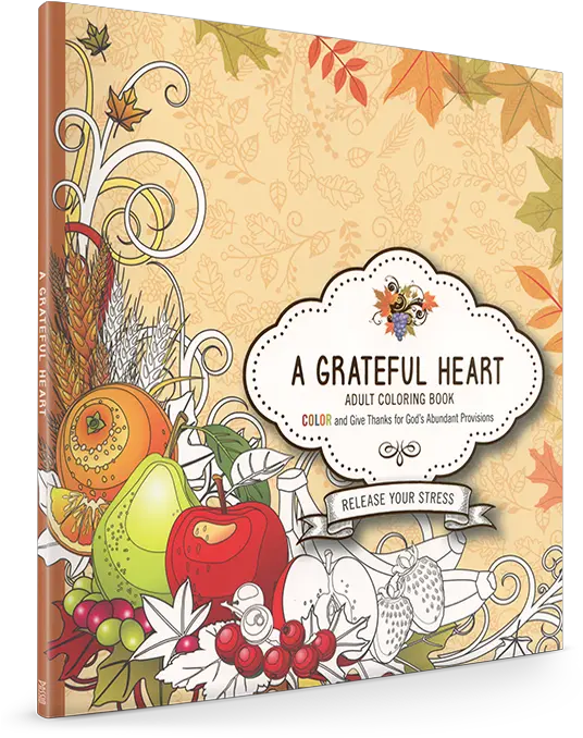 A Grateful Heart Adult Coloring Book Corazon Agradecido Libro Para Colorear Png Give Thanks Png
