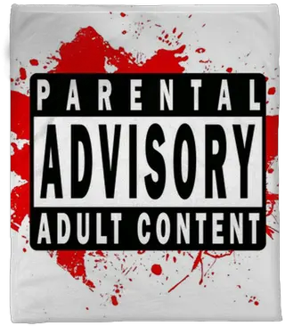 Parental Advisory Label Plush Blanket Parental Advisory Png Parental Advisory Transparent Png