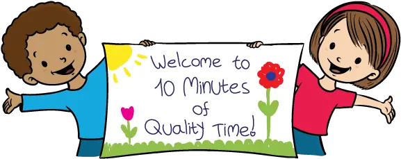 10 Minutes Of Quality Time U2013 Fun Printables And Activities Activity Time Clipart For Kids Png Time In Png