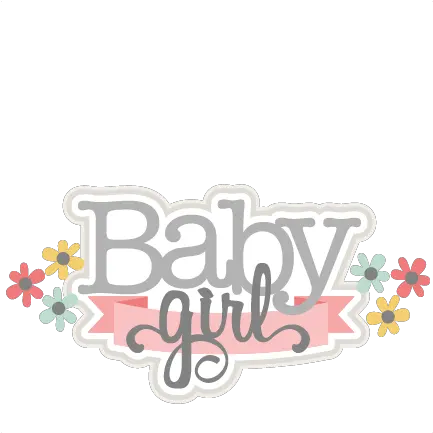 Baby Girl Svg Scrapbook Title Cut Files For Cricut Illustration Png Baby Girl Png