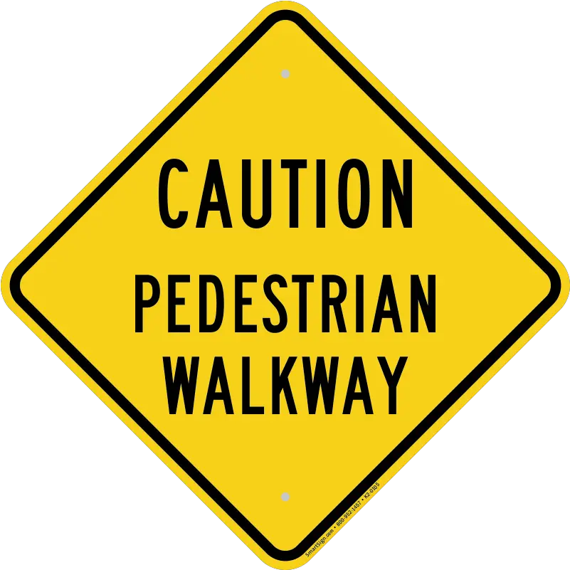 Use This Diamond Caution Sign To Mark The Pedestrian Walkway Protect Walkers And Prohibit Vehicle Drivers From Entering The Footpath Pedestrian Language Png Caution Icon