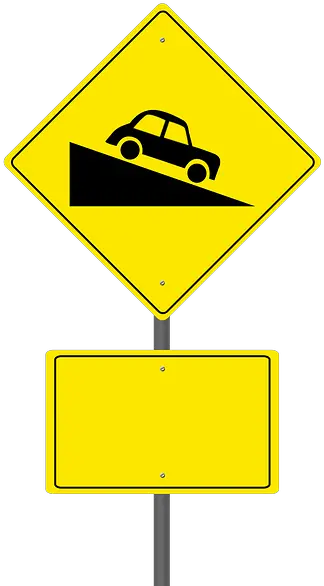 Warning Sign Png Road Sign Steep Hill Ahead Warning Sign Traffic Sign Warning Sign Png