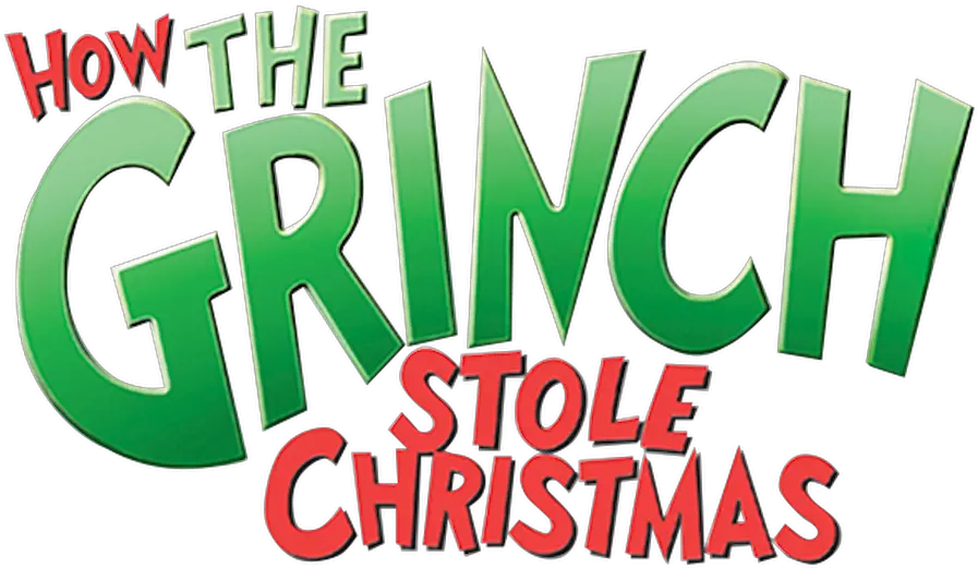 How The Grinch Stole Christmas Grinch Stole Christmas Title Png Grinch Png