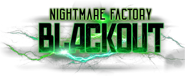 Nightmare Factory Blackout Indy Scream Park Haunted House Horizontal Png Layers Of Fear Logo