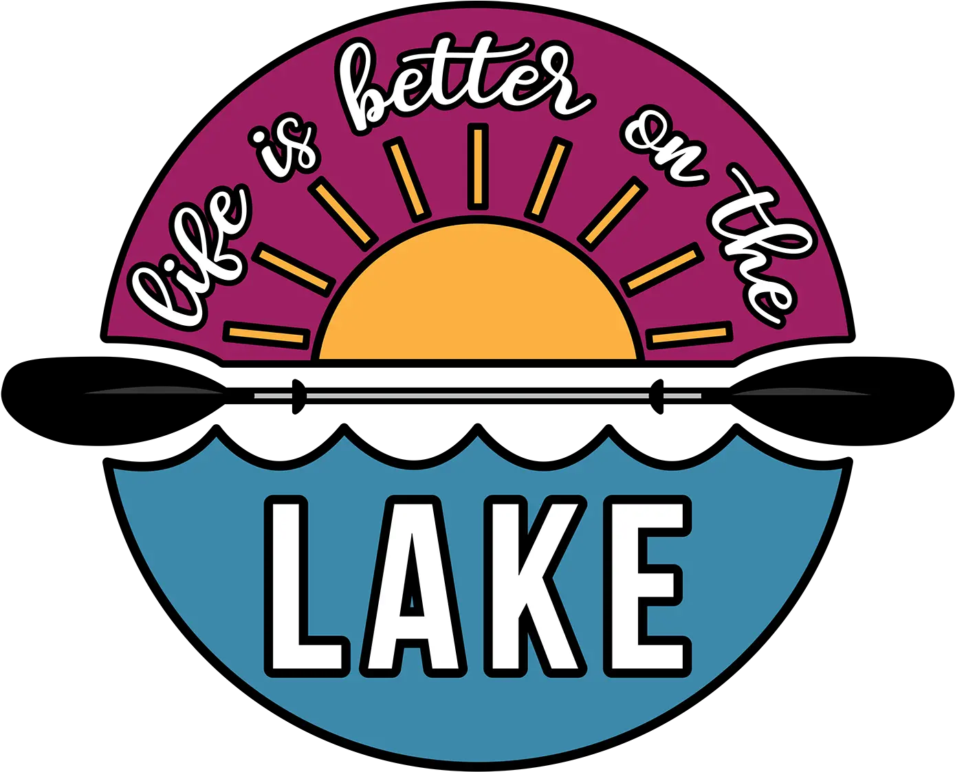 Life Is Better Life Is Better At The Lake Susan G Komen Png Lake Png