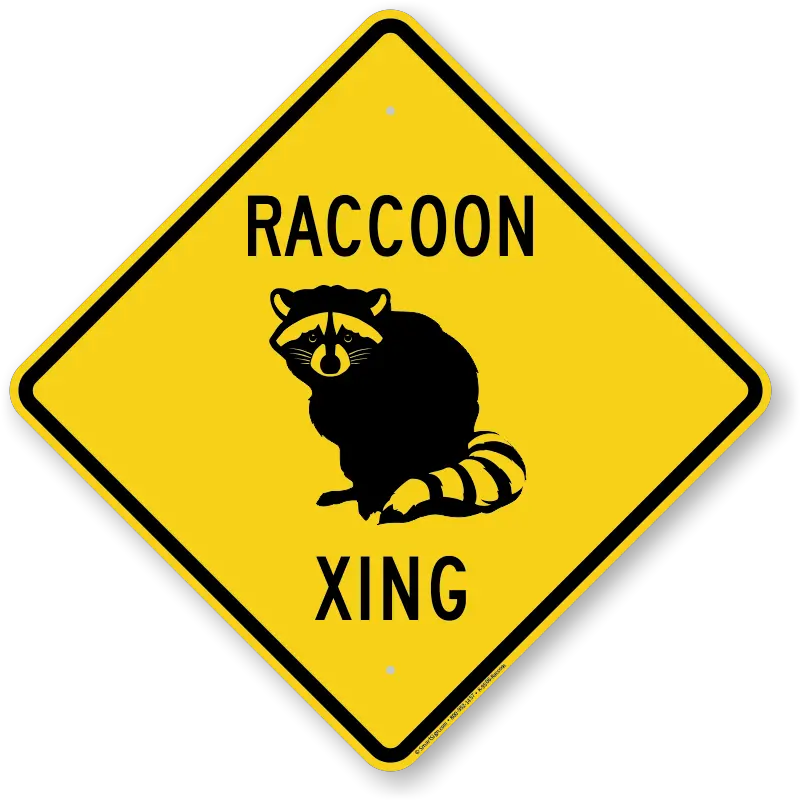 Raccoon Xing Symbol Sign Quick Delivery Sku K 9506raccoon Dinosaur Crossing Sign Printable Png Racoon Png