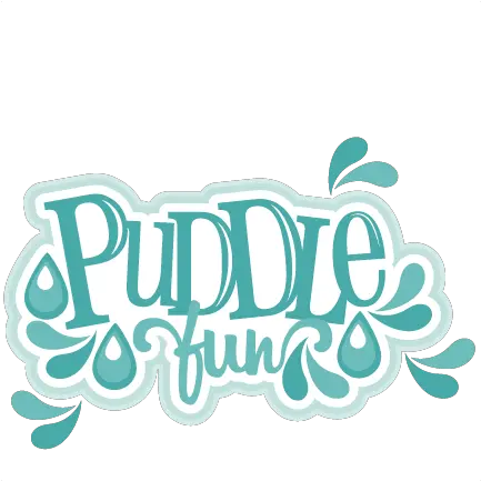 Puddle Fun Title Svg Cutting File For Scrapbooking Cute Cut Calligraphy Png Puddle Png