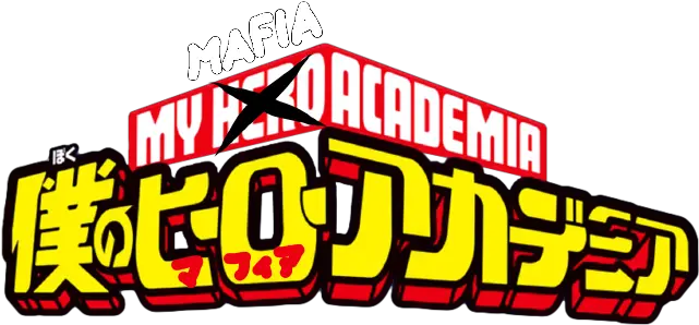 Students And All Might Win Boku No Mafia Academia Page 22 Transparent My Hero Academia Logo Png Mafia Png
