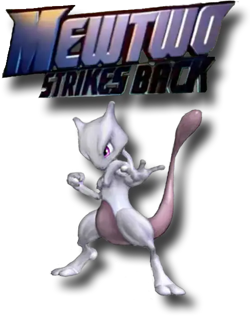 Situation Mewtwo Strikes Back Logo Full Size Png Mewtwo Strikes Back Logo Mewtwo Png